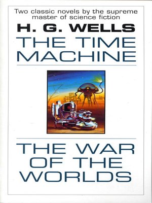 cover image of The Time Machine & War of the Worlds